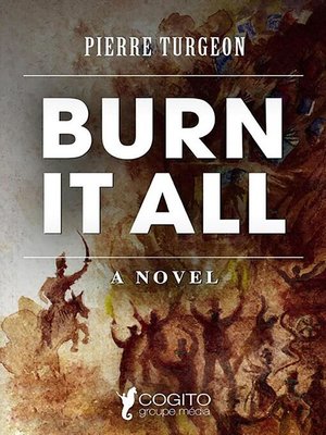 cover image of Burn it all